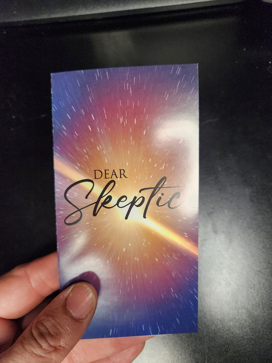 Dear Skeptic (50 Tracts/ $25)